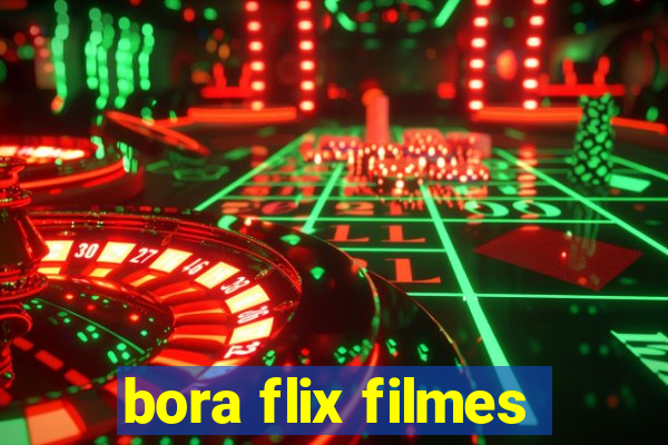 bora flix filmes